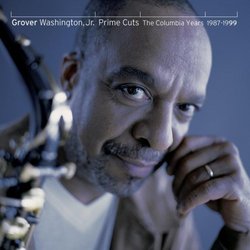 "Grover Washington, Jr. - Prime Cuts: The Greatest Hits 1987-1999"