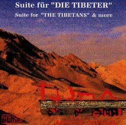Suite Für "Die Tibeter"