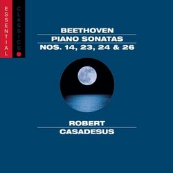 Beethoven: Piano Sonatas Nos 14, 23, 24, & 26