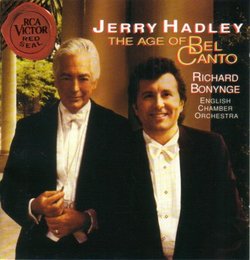 Jerry Hadley - The Age of Bel Canto