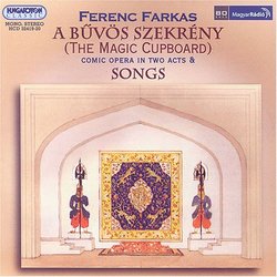 Ferenc Farkas: A Buvös Szekrény (The Magic Cupboard); Songs