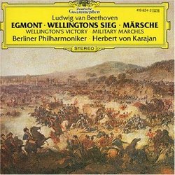 Beethoven: Egmont (complete incidental music, with narration) /Wellington's Victory/Military Marches