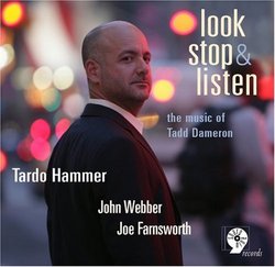 Look Stop and Listen: The Music of Tadd Dameron