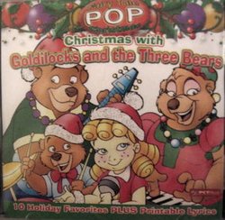 Christmas with Goldilocks and the Three Bears