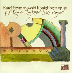 Szymanowski: King Roger