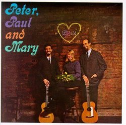 Peter, Paul And Mary (1st LP)