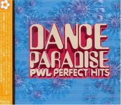 Dance Paradise V.1: Pwl Perfect Hits