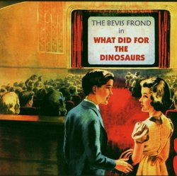 What Did For the Dinosaurs