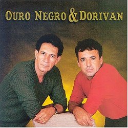 Ouro Negro & Dorivan