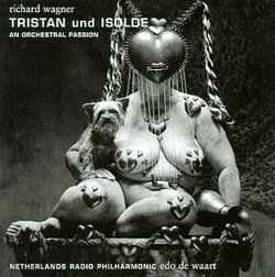 Tristan Und Isolde: Orchestral Passion