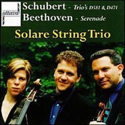 Schubert: Trios, D581& D471 / Beethoven: Serenade