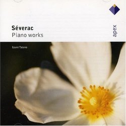 Severac: Pno Pieces