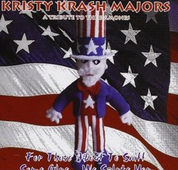 For Those About to Sniff Some Glue We Salute You by Majors, Kristy Krash (2010-01-05)