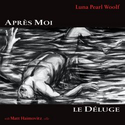 Apres Moi, Le Deluge