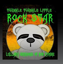 Lullaby Versions of Rob Zombie