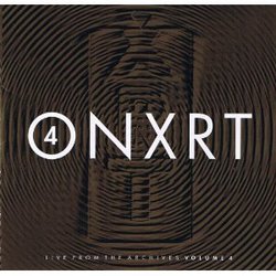 ONXRT: Live From the Archives Vol 4