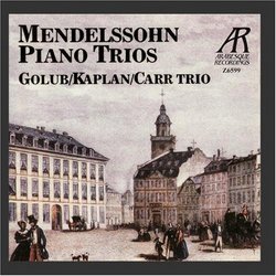Mendelssohn: Trio No. 1 in D Minor, Trio No. 2 in C Minor