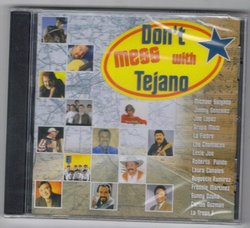 Don't Mess With Tejano