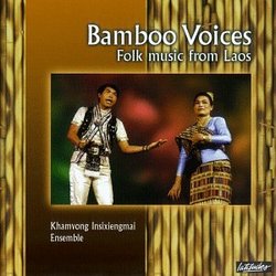 Bamboo Voices: Folk Music from Laos