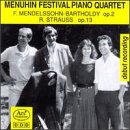 Mendelssohn, Strauss: Piano Quartets / Menuhin Festival