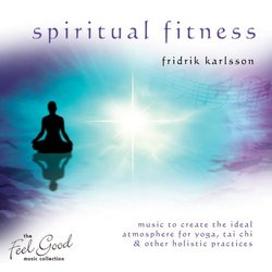The Feel Good Collection: Spiritual Fitness