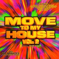 Move To My House, Vol. 2