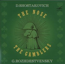 Dmitri Shostakovich: The Nose; The Gamblers