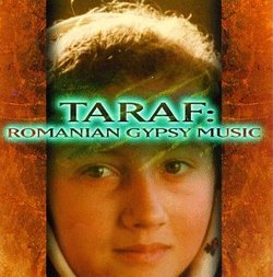 Taraf: Romanian Gypsy Music