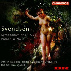Johan Svendsen: Symphonies Nos. 1 & 2; Polonaise No. 2