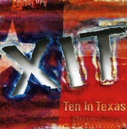 XIT - Ten In Texas