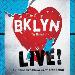 Brooklyn The Musical (2004 Original Broadway Cast)
