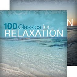100 Classics for Relaxation a Summer Evening