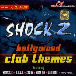 Shock, Vol. 2: Bollywood Club Themes Mixed by JD Amit