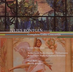 Rontgen: Cello Concertos No 1-3