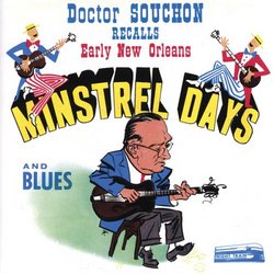 Dr Souchon Recalls Songs of Minstrel Days and Blues - Dr Doctor Souchon