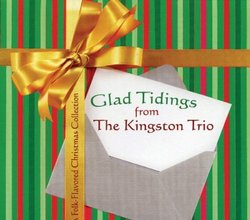 Glad Tidings From by Kingston Trio (2013)