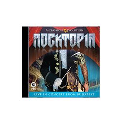 Rocktopia: A Classical Revolution - Live from Budapest - CD