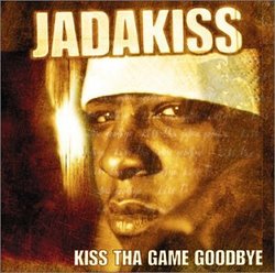 Kiss Tha Game Goodbye (Clean Version)