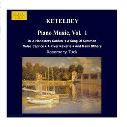 KETELBEY: Piano Music, Vol.  1