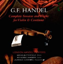 Handel: Complete Sonatas and Works for Violin & Continuo