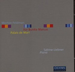 Morton Feldman: For Bunita Marcus; Palais de mari