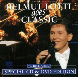 Helmut Lotti Goes Classic: The Blue Album [Special CD & DVD Edition]