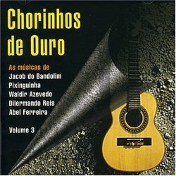 Chorinhos de Ouro, Vol. 3