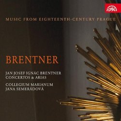 Brentner: Concertos & Arias