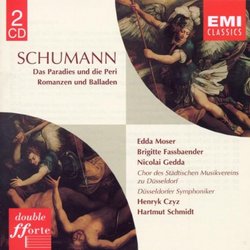 Schumann: Das Paradies und Die Peri / Romanzen und Balladen
