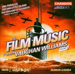 The Film Music of Ralph Vaughan Williams, Vol. 2