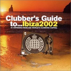 Ministry of Sound: Clubber's Guide to Ibiza 2002