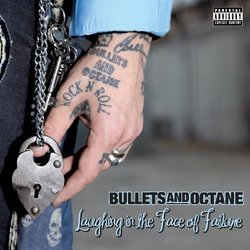 Laughing in the Face of Failure by Bullets and Octane (2009-10-06)