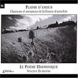 Plaisir d'amour: Chansons & romances de la France d'autrefois