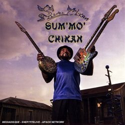 Sum Mo Chikan by Chikan Howse Records